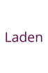 Laden